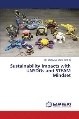 Sustainability Impacts with UNSDGs and STEAM Mindset 1
