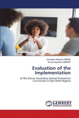 Evaluation of the Implementation 1