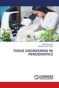 bokomslag Tissue Engineering in Periodontics