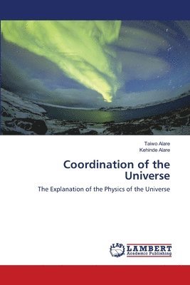 Coordination of the Universe 1