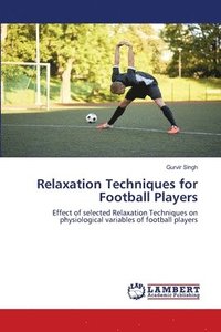 bokomslag Relaxation Techniques for Football Players