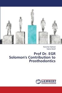 bokomslag Prof Dr. EGR Solomon's Contribution to Prosthodontics