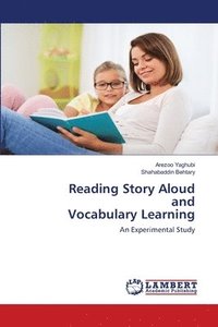 bokomslag Reading Story Aloud and Vocabulary Learning