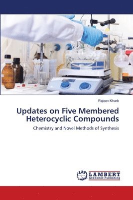 Updates on Five Membered Heterocyclic Compounds 1