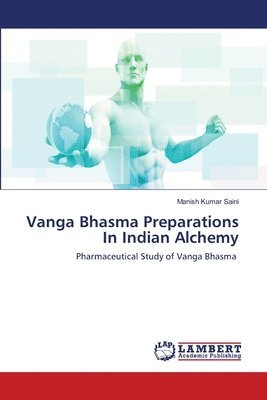 Vanga Bhasma Preparations In Indian Alchemy 1