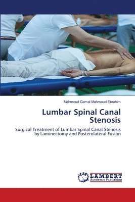 Lumbar Spinal Canal Stenosis 1