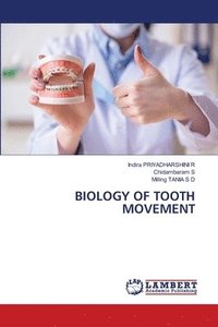 bokomslag Biology of Tooth Movement