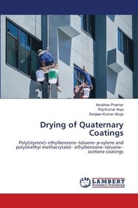 bokomslag Drying of Quaternary Coatings