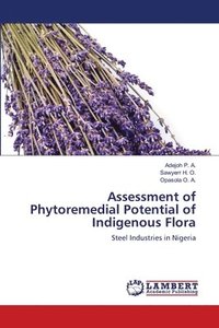 bokomslag Assessment of Phytoremedial Potential of Indigenous Flora