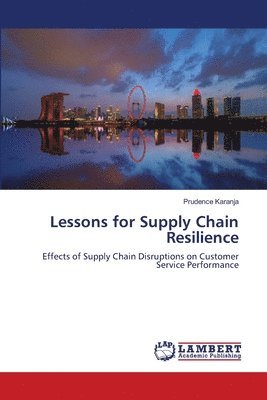 Lessons for Supply Chain Resilience 1