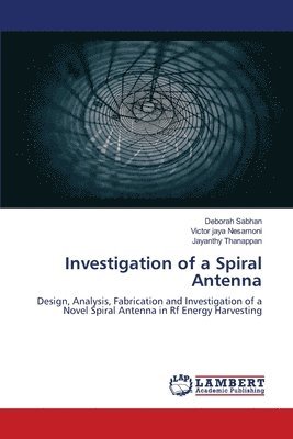 Investigation of a Spiral Antenna 1