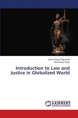 Introduction to Law and Justice in Globalized World 1