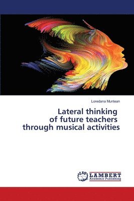 Lateral thinking of future teachers through musical activities 1