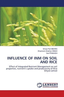 Influence of Inm on Soil and Rice 1