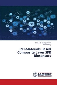 bokomslag 2D-Materials Based Composite Layer SPR Biosensors