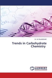 bokomslag Trends in Carbohydrate Chemistry