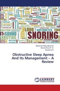 bokomslag Obstructive Sleep Apnea And Its Management - A Review