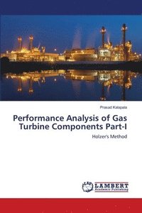 bokomslag Performance Analysis of Gas Turbine Components Part-I