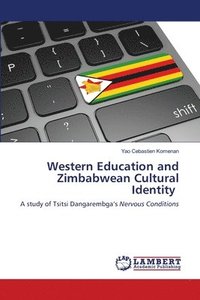 bokomslag Western Education and Zimbabwean Cultural Identity