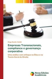 bokomslag Empresas Transnacionais, compliance e governana corporativa
