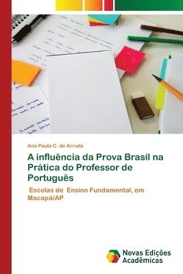 A influncia da Prova Brasil na Prtica do Professor de Portugus 1