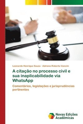 A citao no processo civil e sua inaplicabilidade via WhatsApp 1