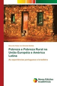 bokomslag Pobreza e Pobreza Rural na Uniao Europeia e America Latina