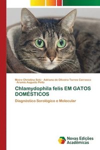 bokomslag Chlamydophila felis EM GATOS DOMSTICOS