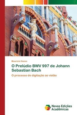 O Preldio BWV 997 de Johann Sebastian Bach 1