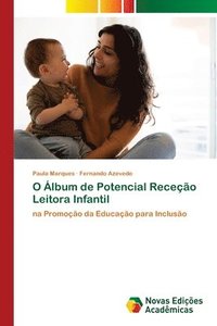 bokomslag O lbum de Potencial Receo Leitora Infantil