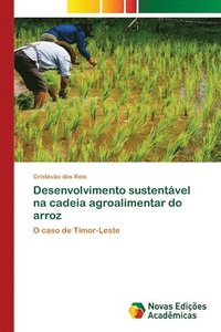 bokomslag Desenvolvimento sustentavel na cadeia agroalimentar do arroz
