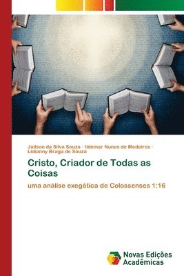 Cristo, Criador de Todas as Coisas 1