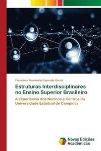 bokomslag Estruturas Interdisciplinares no Ensino Superior Brasileiro