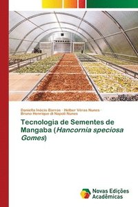 bokomslag Tecnologia de Sementes de Mangaba (Hancornia speciosa Gomes)