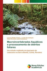 bokomslag Macroinvertebrados Aquticos e processamento de detritos foliares