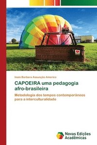 bokomslag CAPOEIRA uma pedagogia afro-brasileira
