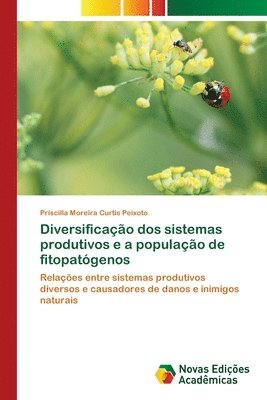 Diversificao dos sistemas produtivos e a populao de fitopatgenos 1