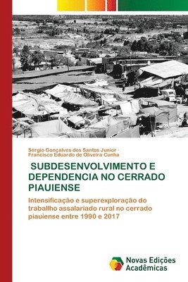 Subdesenvolvimento E Dependencia No Cerrado Piauiense 1