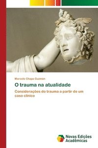 bokomslag O trauma na atualidade