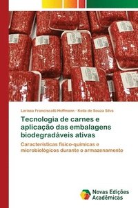 bokomslag Tecnologia de carnes e aplicao das embalagens biodegradveis ativas