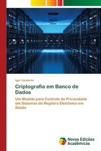 bokomslag Criptografia em Banco de Dados