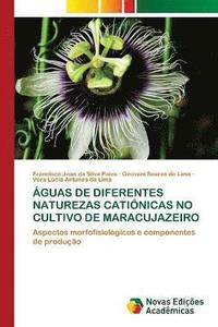 bokomslag guas de Diferentes Naturezas Catinicas No Cultivo de Maracujazeiro