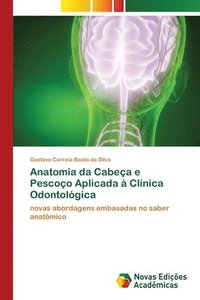 bokomslag Anatomia da Cabea e Pescoo Aplicada  Clnica Odontolgica