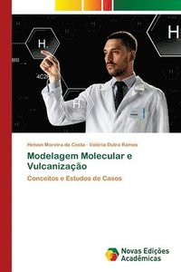 bokomslag Modelagem Molecular e Vulcanizao