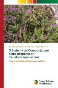 bokomslag O Sistema de Compostagem como proposta de transformao social