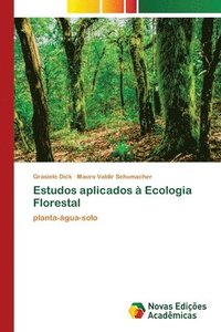 bokomslag Estudos aplicados  Ecologia Florestal