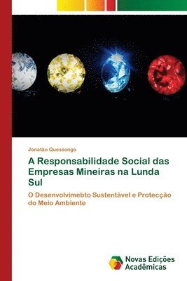 bokomslag A Responsabilidade Social das Empresas Mineiras na Lunda Sul