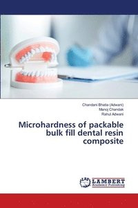 bokomslag Microhardness of packable bulk fill dental resin composite