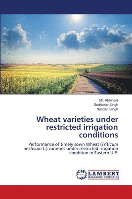Wheat varieties under restricted irrigation conditions 1