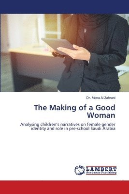 The Making of a Good Woman 1